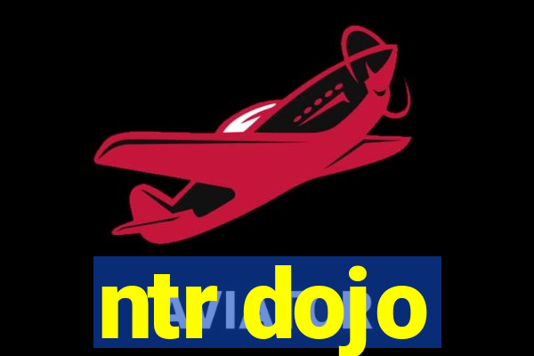 ntr dojo